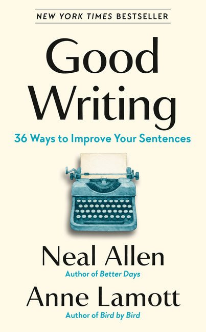 Good Writing: 36 Ways to Improve Your Sentences - Ingram