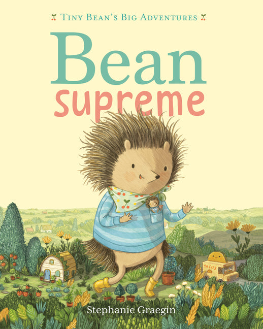Bean Supreme (Tiny Bean's Big Adventures, Book #2) - Ingram